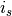 i_s